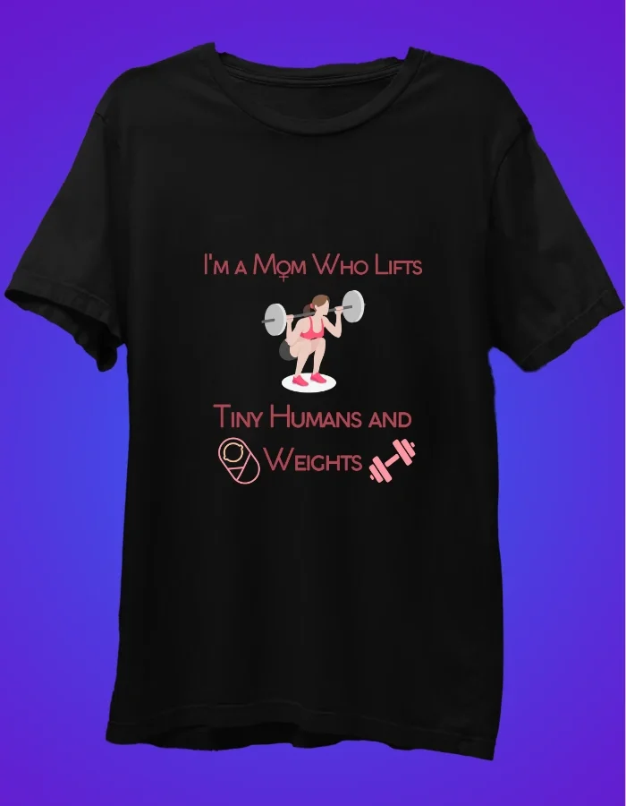 I'M A Mom Who Lifts women's BLACK T-shirt.