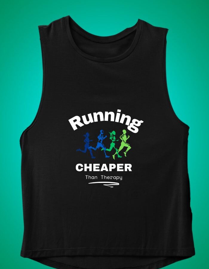 Running Cheaper Then Therapy - Gym Vest