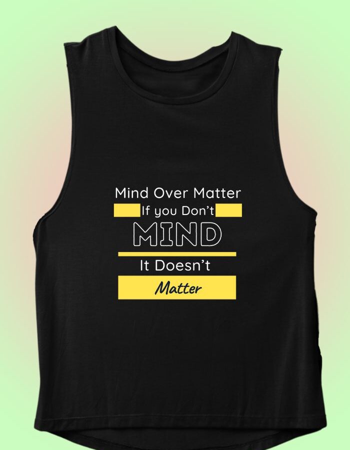 Mind Over Matter - Gym Vest