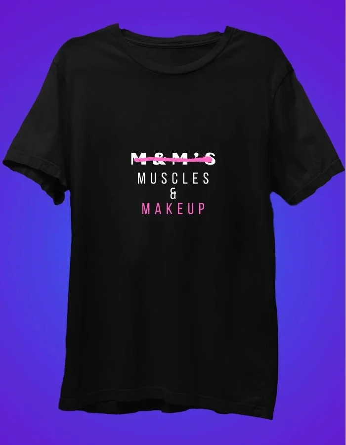 Women's Muscles & Makeup BLACK T-shirt.