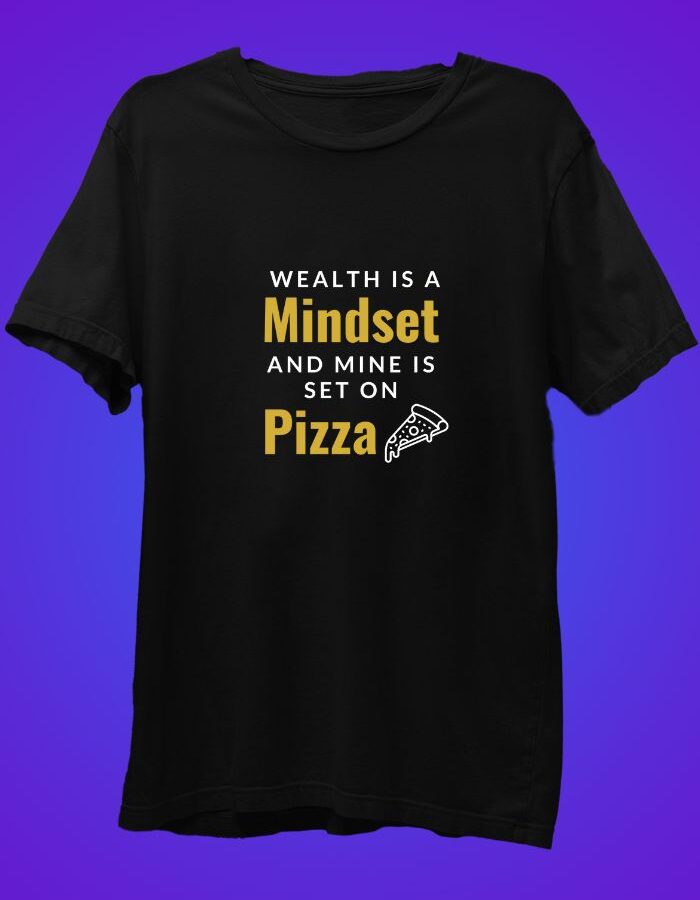 Wealth Is a Mindset - Motivational T-Shirt