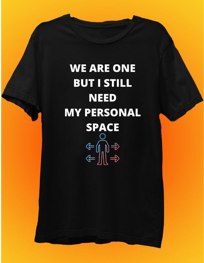 We Are One But - Motivational T-Shirt