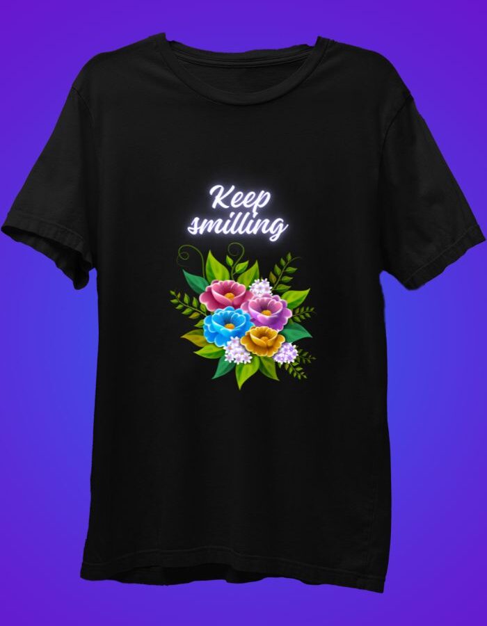Keep Smiling 2 - Motivational T-Shirt
