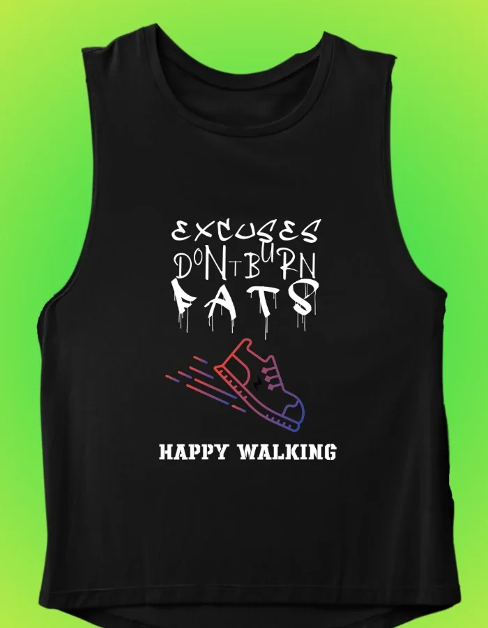 EXCUSES DONT BURN FATS GYM VEST