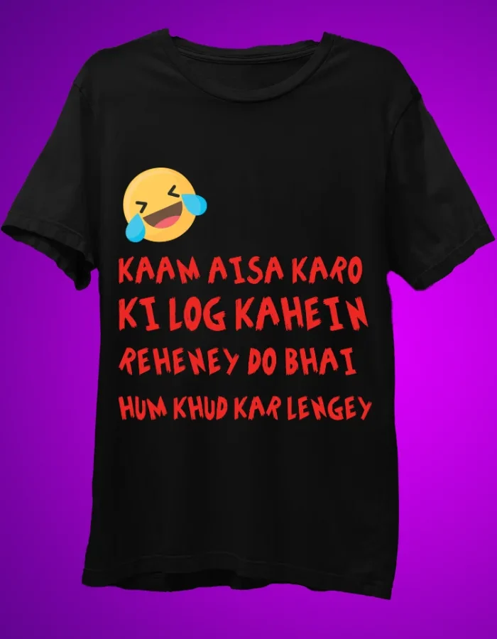 KAAM AISA KARO BLACK T-SHIRT