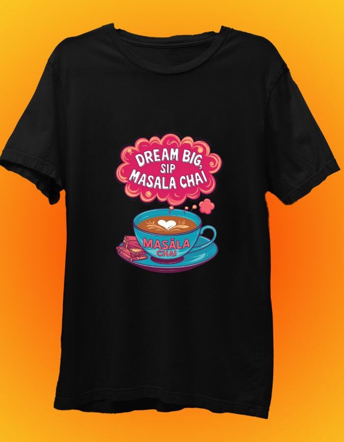 Dream Big Sip Masala Chai