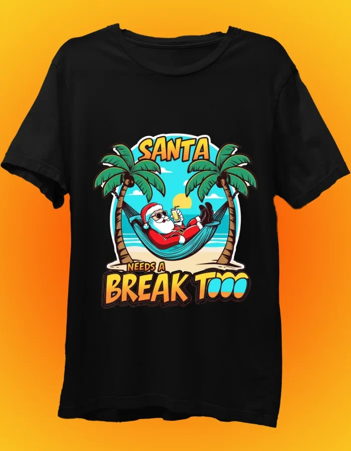 Santa Needs a Break Too Black T-Shirt